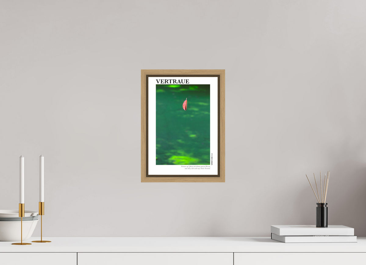 DIN A4 (21 x 29,7 cm), Fine Art Print in Floater Frame - Natural Oak Vertraue