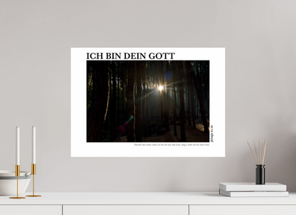 DIN A2 (59,4 x 42 cm), Fine Art Print Ich bin dein Gott