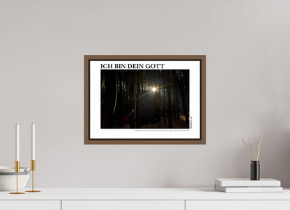 DIN A3 (42 x 29,7 cm), Fine Art Print in Floater Frame - Walnut Ich bin dein Gott