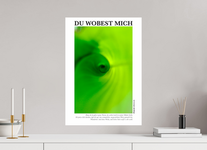 DIN A2 (42 x 59,4 cm), Fine Art Print Du Wobest Mich