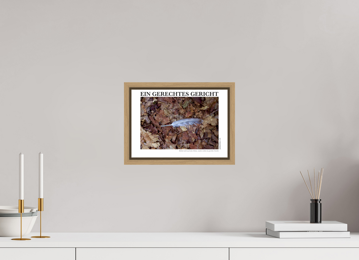 DIN A4 (29,7 x 21 cm), Classic Print in Floater Frame - Natural Oak Ein Gerechtes Gericht
